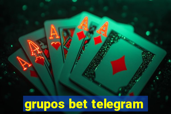 grupos bet telegram